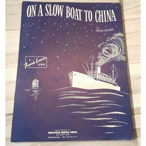 On a Slow Boat to China Piano Sheet Music Vintage Frank Loesser 1948